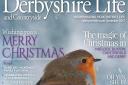 Derbyshire Life magazine December 2017
